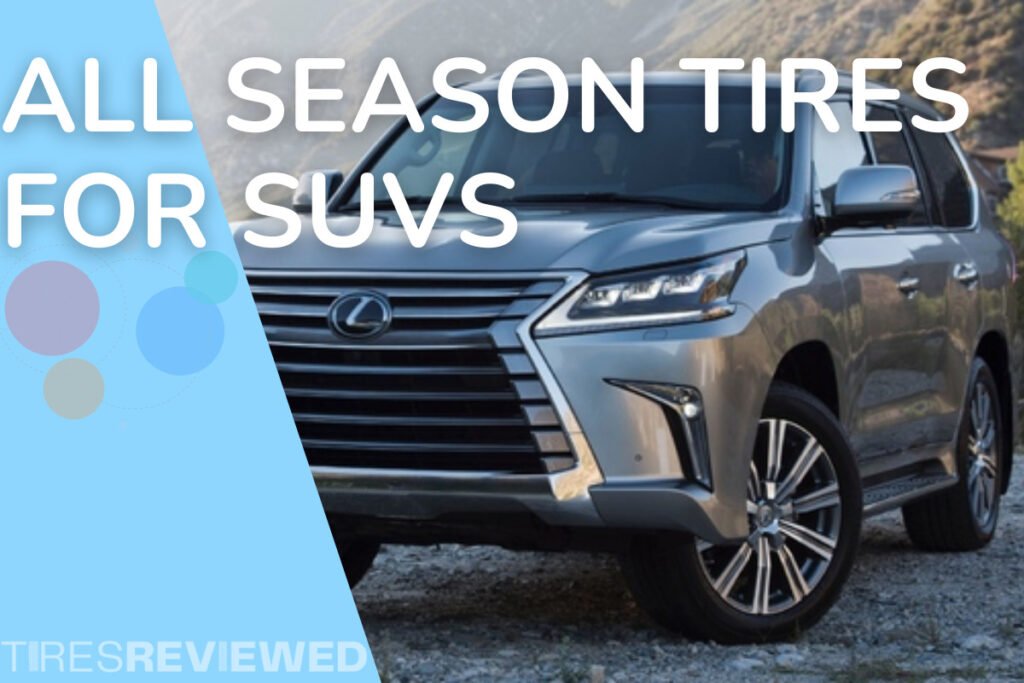 All Season Tires For SUVs