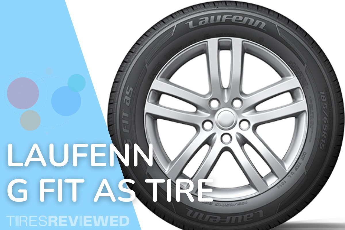 Laufenn G Fit AS Tire Review
