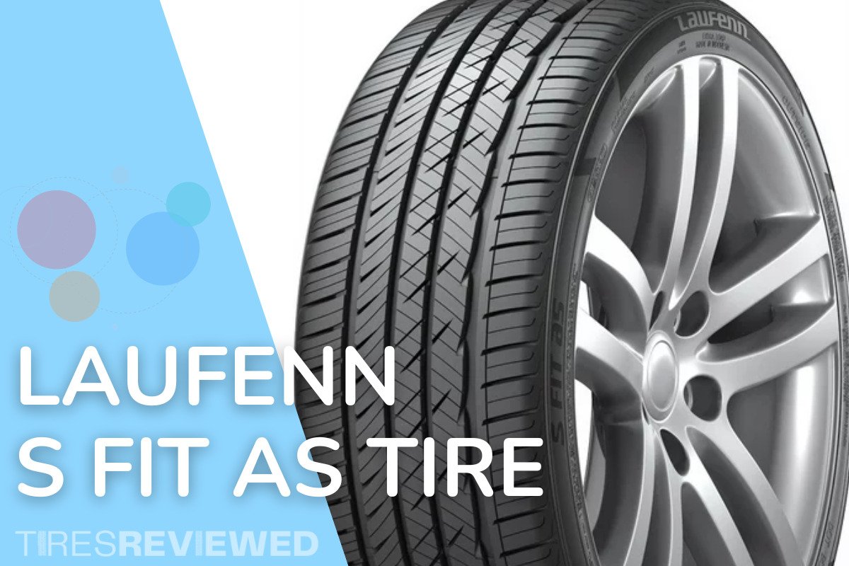Laufenn S Fit AS Tire Review