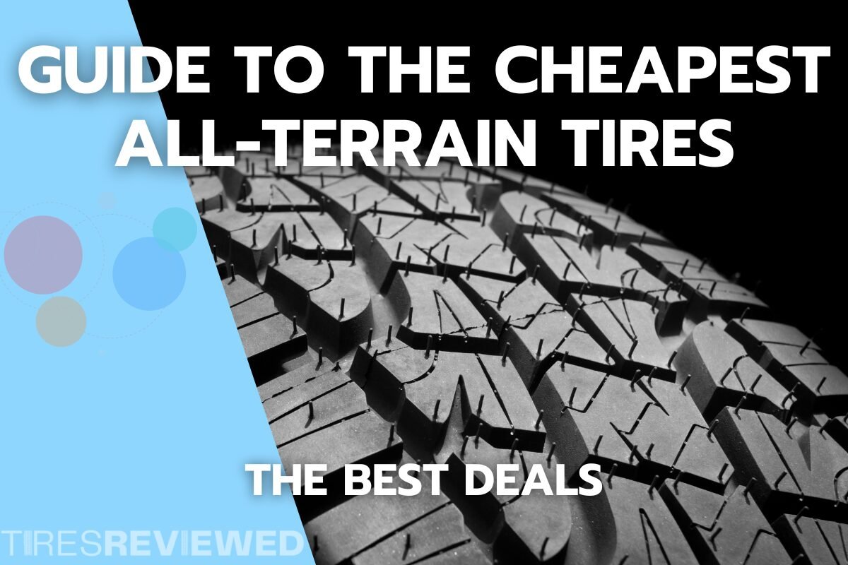 Guide to the Cheapest All-Terrain Tires